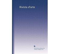 Rivista d'arte: Volume 3