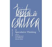 Rivista di estetica. Speculative thinking (2024) (Vol. 86)