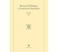 Rivista di filologia e letterature ispaniche (2025) (Vol. 28)