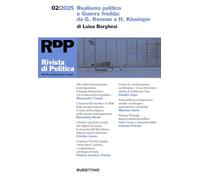Rivista di politica. Realismo politico e Guerra fredda. Da G. Kennan a H. Kissinger (2025) (Vol. 2) (Le riviste)