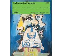 Rivista La Biennale Di Venezia 2/25: Things to Come (Venice Biennale Catalogue Series)