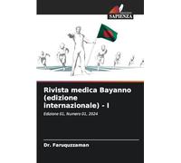Rivista medica Bayanno (edizione internazionale) - I: Edizione 01, Numero 01, 2024