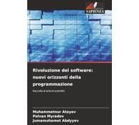 Rivoluzione del software: nuovi orizzonti della programmazione