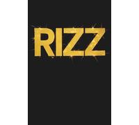 RIZZ: Journal & Notebook | Funny Viral Slang Journal | Lined Blank Writing Pages | 160 Pages, 6x9 | Hilarious Teen Gift, Gag Present & Stocking ... Diary or Book for Kids, Teenagers & Gen Z