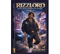 Rizzlord: Tactician Operating Relentlessly In All Nights (Charizzma)