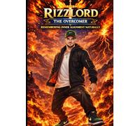 Rizzlord: The Overcomer Remembering Inner Alignment Naturally (Rizz)