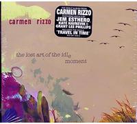 Rizzo,Carmen - Lost Art of the Idle Moment