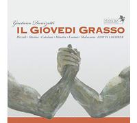 Rizzoli - Donizetti: Il Giovedi Grasso