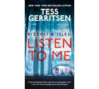 Rizzoli & Isles: Listen to Me: A Novel: 13