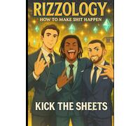 Rizzology: How To Make Shit Happen (Rizz)