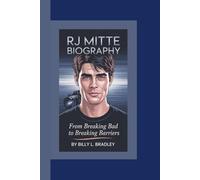 RJ MITTE BIOGRAPHY: From Breaking Bad to Breaking Barriers