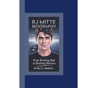 RJ MITTE BIOGRAPHY: From Breaking Bad to Breaking Barriers