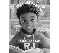 RJ The Curious Kid! - Coloring Book