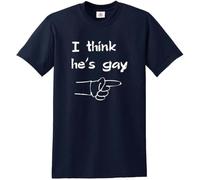 RJJBFKDDK I Think He's Gay Mens T-Shirt Funny Slogan Rude Novelty Joke Present Tshirts I Think He's Gay Mens T-Shirt Funny Slogan Rude Novelty Joke Present Tshirts Black