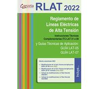 RLAT 2022: Reglamento de Líneas Eléctricas del Alta Tensión 4.ª edición (FORMACION PROFESIONAL)
