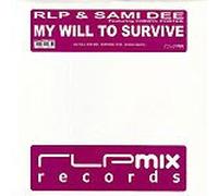 Rlp & Sami Dee - My Will To Survive [Vinilo]