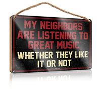 RLVH Letrero de madera con texto en inglés «My Neighbors Are Listening To Great Music» (23 x 35 cm)