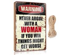 RLVH Letrero de madera con texto en inglés «Warning Never Argue With A Woman» para decoración de la casa, accesorios de dormitorio (20 x 30 cm)