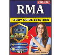 RMA Study Guide 2026-2027: 1000 Practice Questions with Detailed Explanations for Registered Medical Assistant Exam Prep