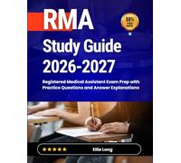 RMA Study Guide 2026-2027: Registered Medical Assistant Exam Prep with Practice Questions and Answer Explanations