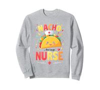 RN Mexican Funny Cinco de Mayo Nacho Average Nurse Sudadera
