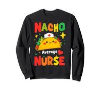 RN Mexican Funny Cinco de Mayo Nacho Average Nurse Sudadera