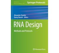 RNA Design: Methods and Protocols (Methods in Molecular Biology)