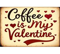 RNUMLIGH Bold Coffee Is My Valentine Metal Tin Sign Retro Wall Decor for Office Garage Bar Kitchen 8 X 12 in
