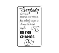 RNUMLIGH Change The World Toilet Paper Funny Metal Tin Sign Vintage Bathroom Wall Decor Farmhouse Restroom 8 X 12 inch