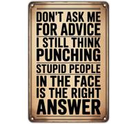 RNUMLIGH Funny Don’t Ask Me For Advice Retro Metal Sign Print For Bedroom Kitchen Living Room Man Cave Decor 8 X 12 in
