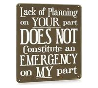 RNUMLIGH Funny Office Sign Sarcastic Quote Metal Tin Lack Of Planning On Your Part Wall-Art for Workspace 8 X 12 in