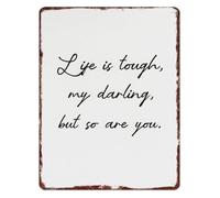 RNUMLIGH Inspirational Life Is Tough My Darling But So Are You Vintage Aluminum Sign Wall Decor for Home Living Room 8 X 12 in