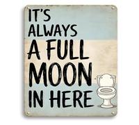 RNUMLIGH Its Always A Full Moon In Here Metal Tin Sign Humorous Bathroom Wall Decor For Bath Powder Room Home 8 X 12 in