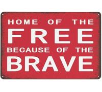RNUMLIGH Personalized Metal Sign Home Of The Because Of The Brave Inspirational Wall-Art Gift For Men Women Office 8 X 12 in