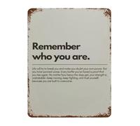 RNUMLIGH Remember Who You Are Metal Sign Inspirational Quote Tin Motivational Wall Decor for Home Office Gym Bedroom or Encouraging Gift 8 X 12 inch