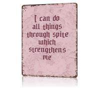 RNUMLIGH Retro I Can Do All Things Through Spite Which Strengthens Me Tin Sign Humorous Wall Hanging for Man Cave Bedroom Game Room 8 X 12 in