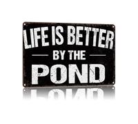 RNUMLIGH Rustic Lake Life Metal Sign Is Better By The Pond Quote Vintage Tin Wall Decor for Backyard Garden Patio Cabin 8 X 12 inch