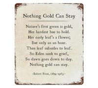 RNUMLIGH School Robert Frost Nothing Gold Can Stay Inspirational Poem Metal Sign Vintage Literary Wall-Art for Writers Office 8 X 12 inch