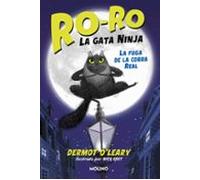 Ro-ro La Gata Ninja 1: La Fuga De La Cobra Real