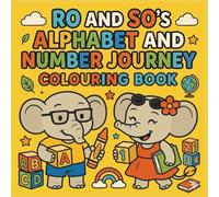 Ro & So's Alphabet and Number Journey (Ro & So Books)