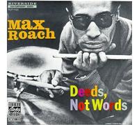 Roach,Max - Deeds Not Words [Vinilo]