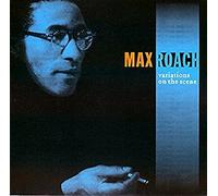 Roach, Max - Variations on the Scene