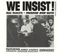 Roach, Max - We Insist! Max Roach's Freedom Now Suite [Vinilo]