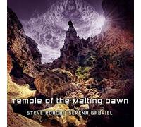 Roach Steve & Gabriel Serena - Temple of the Melting Dawn