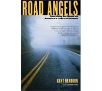 Road Angels: Searching For Home Down America's Coast of Dreams