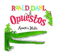 Road Dahl: opuestos (TRADE (+4) ROALD DAHL)