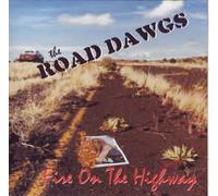 Road Dawgs - Fire on the Highway