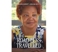 ROAD LESS TRAVELLED: A Memoir