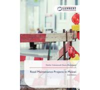 Road Maintenance Projects in Malawi: 2nd Edition