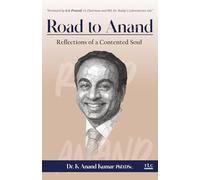 Road to Anand: Reflections of a Contented Soul